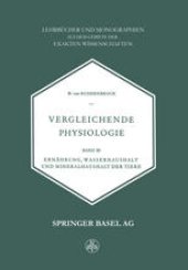 book Vergleichende Physiologie: Band III Ernährung, Wasserhaushalt und Mineralhaushalt der Tiere