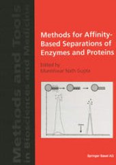 book Methods for Affinity-Based Separations of Enzymes and Proteins