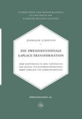 book Die Zweidimensionale Laplace-Transformation: Eine Einführung in Ihre Anwendung zur Lösung von Randwertproblemen Nebst Tabellen von Korrespondenzen