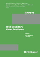 book Free Boundary Value Problems: Proceedings of a Conference held at the Mathematisches Forschungsinstitut, Oberwolfach, July 9–15, 1989