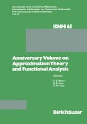 book Anniversary Volume on Approximation Theory and Functional Analysis