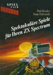 book Spektakuläre Spiele für Ihren ZX Spectrum