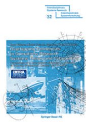 book Overlapping Tendencies in Operations Research Systems Theory and Cybernetics: Proceedings of an International Symposium, University of Fribourg, Switzerland, October 14–15, 1976