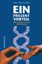 book Ein Prozent Vorteil: Wie wenig uns vom Affen trennt