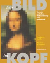 book Das Bild im Kopf: Von der optischen Wahrnehmung zum Kunstwerk