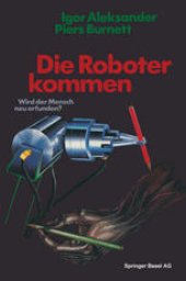 book Die Roboter kommen: Wird der Mensch neu erfunden?