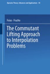 book The Commutant Lifting Approach to Interpolation Problems