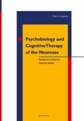 book Psychobiology and Cognitive Therapy of the Neuroses