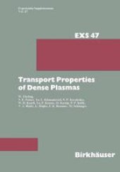 book Transport Properties of Dense Plasmas