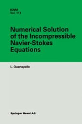 book Numerical Solution of the Incompressible Navier-Stokes Equations