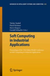 book Soft Computing in Industrial Applications: Proceedings of the 17th Online World Conference on Soft Computing in Industrial Applications