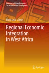 book Regional Economic Integration in West Africa