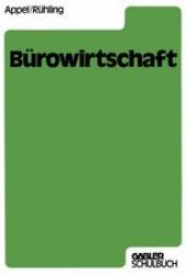 book Bürowirtschaft: Ein Lehr- und Arbeitsbuch mit praktischen Fällen für die Ausbildung in Büroberufen