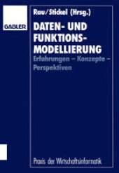 book Daten- und Funktionsmodellierung: Erfahrungen — Konzepte — Perspektiven