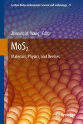 book MoS2: Materials, Physics, and Devices