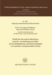 book Einfluß der thermischen Behandlung beim Ein- und Mehrlagenschweißen auf die Gefügebildung und die Bruchzähigkeit von simulierten und geschweißten Proben