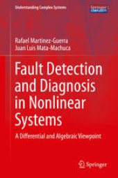 book Fault Detection and Diagnosis in Nonlinear Systems: A Differential and Algebraic Viewpoint