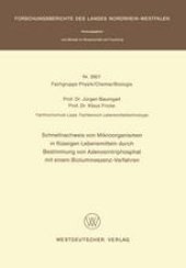 book Schnellnachweis von Mikroorganismen in flüssigen Lebensmitteln durch Bestimmung von Adenosintriphosphat mit einem Biolumineszenz-Verfahren