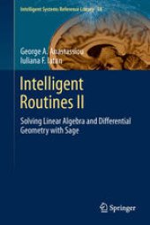 book Intelligent Routines II: Solving Linear Algebra and Differential Geometry with Sage