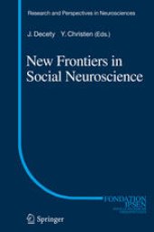 book New Frontiers in Social Neuroscience