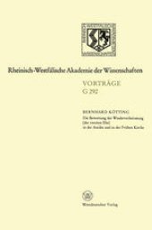 book Die Bewertung der Wiederverheiratung (der zweiten Ehe) in der Antike und in der Frühen Kirche: 314. Sitzung am 21. Oktober 1987 in Düsseldorf