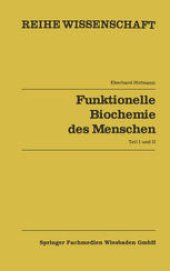 book Funktionelle Biochemie des Menschen: Band 1 und Band 2