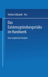 book Das Existenzgründungsrisiko im Handwerk: Eine empirische Analyse