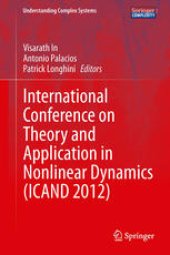 book International Conference on Theory and Application in Nonlinear Dynamics (ICAND 2012)