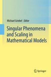 book Singular Phenomena and Scaling in Mathematical Models