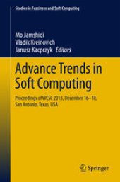 book Advance Trends in Soft Computing: Proceedings of WCSC 2013, December 16-18, San Antonio, Texas, USA