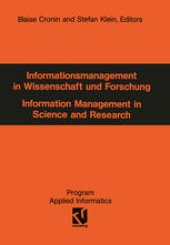 book Informationsmanagement in Wissenschaft und Forschung / Information Management in Science and Research