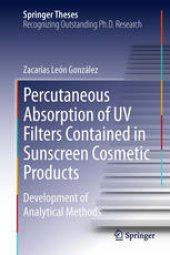 book Percutaneous Absorption of UV Filters Contained in Sunscreen Cosmetic Products: Development of Analytical Methods