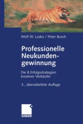 book Professionelle Neukundengewinnung: Erfolgsstrategien kreativer Verkäufer