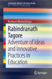 book Rabindranath Tagore: Adventure of Ideas and Innovative Practices in Education