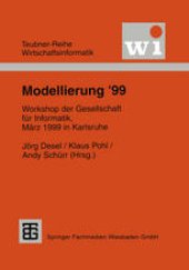 book Modellierung ’99: Workshop der Gesellschaft für Informatik e.V. (GI), März 1999 in Karlsruhe