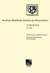 book Die private Bildnisweihung bei den Griechen Zu den Ursprüngen des abendländischen Porträts: 432. Sitzung am 15. November 2000 in Düsseldorf