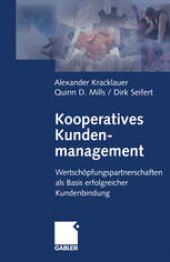 book Kooperatives Kundenmanagement: Wertschöpfungspartnerschaften als Basis erfolgreicher Kundenbindung