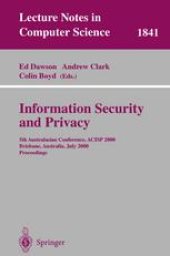 book Information Security and Privacy: 5th Australasian Conference, ACISP 2000, Brisbane, Australia, July 10-12, 2000. Proceedings