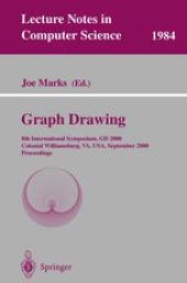 book Graph Drawing: 8th International Symposium, GD 2000 Colonial Williamsburg, VA, USA, September 20–23, 2000 Proceedings