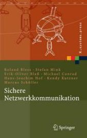 book Sichere Netzwerkkommunikation: Grundlagen, Protokolle und Architekturen