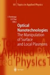 book Optical Nanotechnologies: The Manipulation of Surface and Local Plasmons