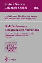 book High Performance Computing and Networking: 8th International Conference, HPCN Europe 2000 Amsterdam, The Netherlands, May 8–10, 2000 Proceedings