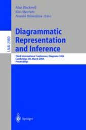 book Diagrammatic Representation and Inference: Third International Conference, Diagrams 2004, Cambridge, UK, March 22-24, 2004. Proceedings