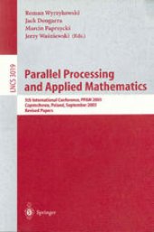 book Parallel Processing and Applied Mathematics: 5th International Conference, PPAM 2003, Czestochowa, Poland, September 7-10, 2003. Revised Papers