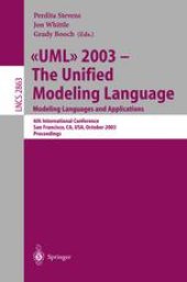 book «UML» 2003 - The Unified Modeling Language. Modeling Languages and Applications: 6th International Conference, San Francisco, CA, USA, October 20-24, 2003. Proceedings