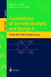 book Foundations of Security Analysis and Design II: FOSAD 2001/2002 Tutorial Lectures