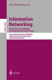 book Information Networking: International Conference, ICOIN 2003, Cheju Island, Korea, February 12-14, 2003.Revised Selected Papers