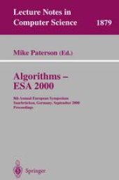 book Algorithms - ESA 2000: 8th Annual European Symposium Saarbrücken, Germany, September 5–8, 2000 Proceedings