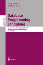 book Database Programming Languages: 9th International Workshop, DBPL 2003, Potsdam, Germany, September 6-8, 2003. Revised Papers