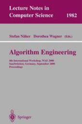 book Algorithm Engineering: 4th International Workshop, WAE 2000 Saarbrücken, Germany, September 5–8, 2000 Proceedings